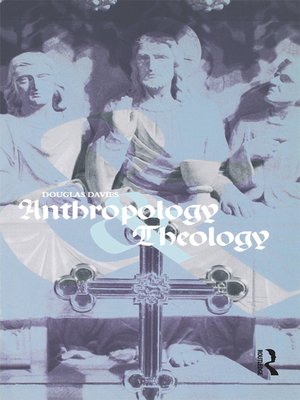 cover image of Anthropology and Theology